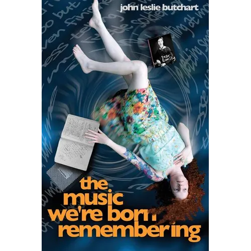 The Music We're Born Remembering