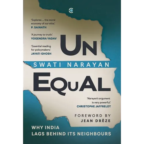 Unequal: Why India Lags Behind Its Neighbours