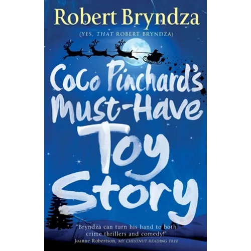 Coco Pinchard's Must-Have Toy Story: A sparkling feel-good Christmas comedy