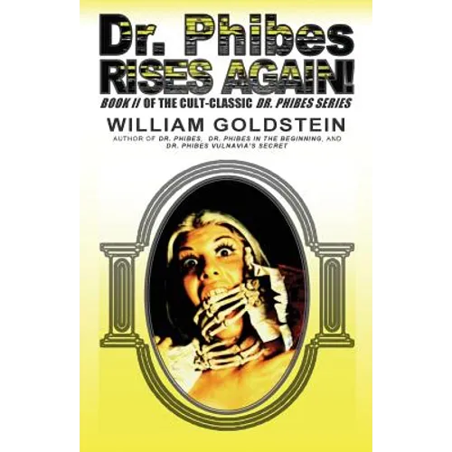Dr. Phibes Rises Again!