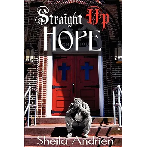 Straight Up Hope