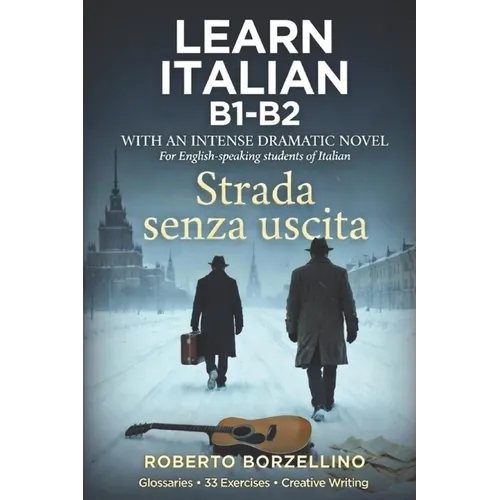 Strada Senza Uscita - Italian B1: Italian language for B1 level students
