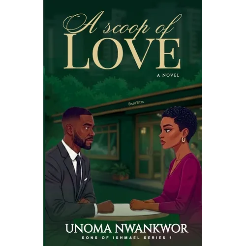A Scoop Of Love (Sons of Ishmael, Book One)