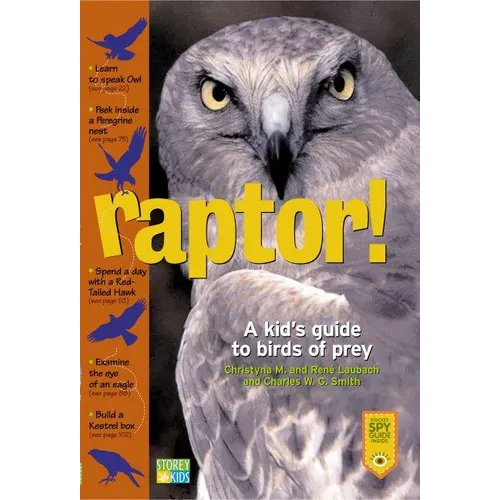 Raptor!: A Kid's Guide to Birds of Prey