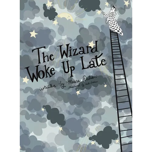 The Wizard Woke Up Late