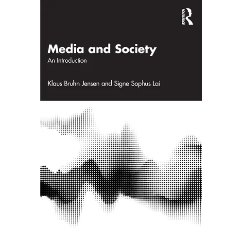 Media and Society: An Introduction