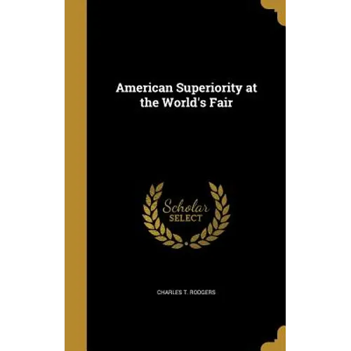 American Superiority at the World's Fair