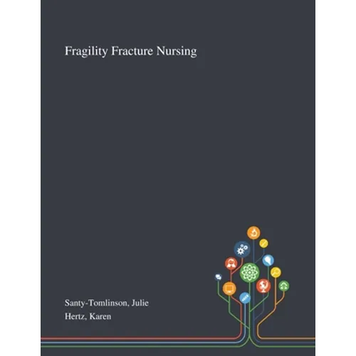 Fragility Fracture Nursing