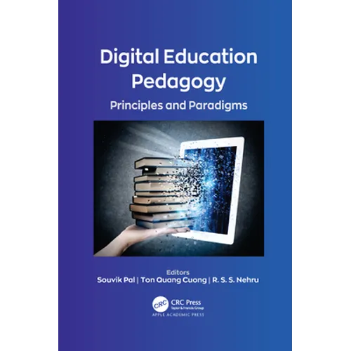 Digital Education Pedagogy: Principles and Paradigms