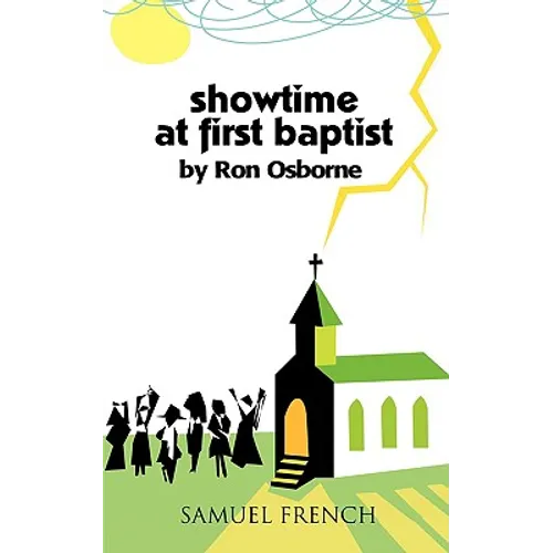 Showtime at First Baptist