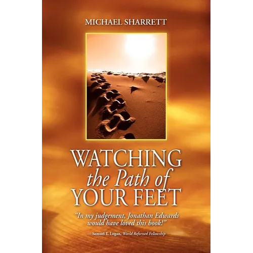 Watching the Path of Your Feet