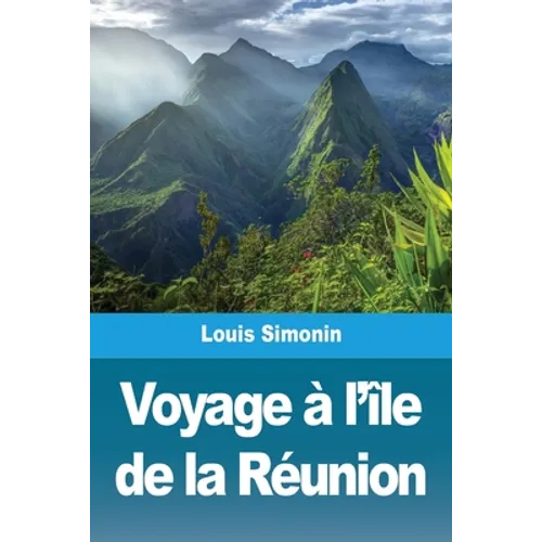 Voyage à l'île de la Réunion
