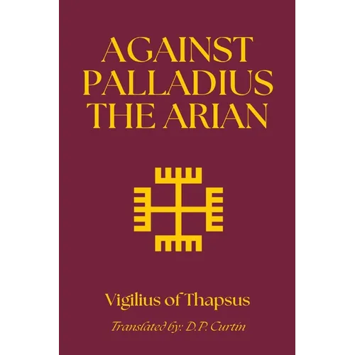 Against Palladius the Arian