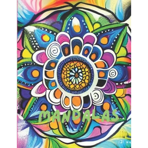 Mandalas: Mandalas for coloring, for adults or children