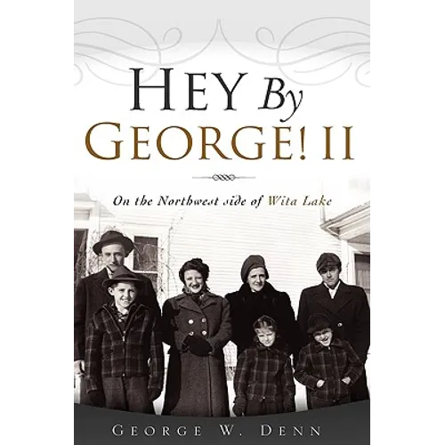 Hey By George! II