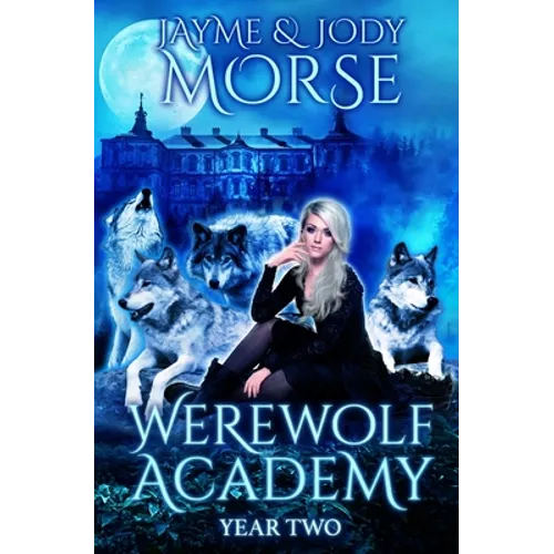 Werewolf Academy: Year Two