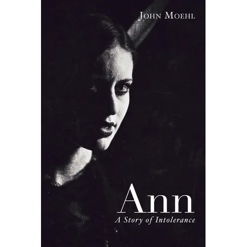 Ann: A Story of Intolerance