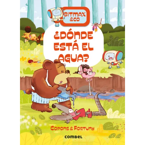 ¿Dónde Está El Agua? / Where Is the Water?: Volume 17