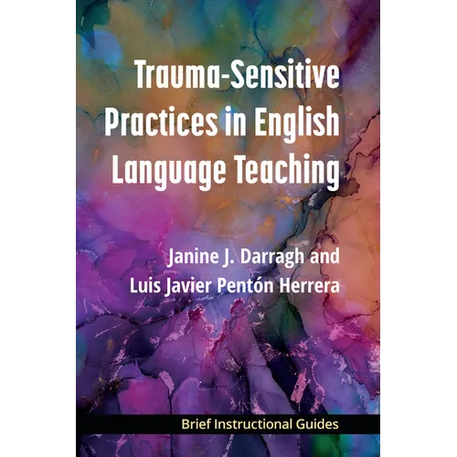 Trauma-Sensitive Practices in English Language Teaching