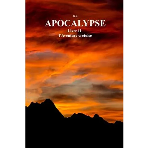 Apocalypse Livre II l'Aventure Cr