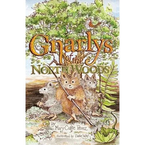 Gnarlys of the North Woods