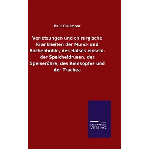 Verletzungen und chirurgische Krankheiten der Mund- und Rachenhöhle, des Halses einschl. der Speicheldrüsen, der Speiseröhre, des Kehlkopfes und der T