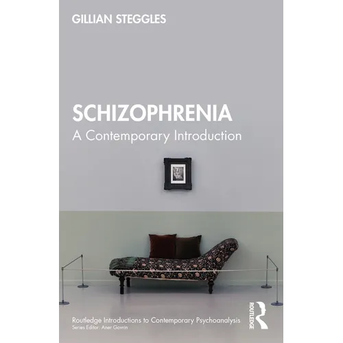 Schizophrenia: A Contemporary Introduction