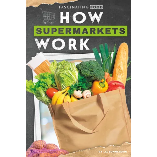 How Supermarkets Work