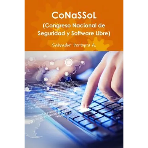 CoNaSSoL (Congreso de Hacking y Software Libre)