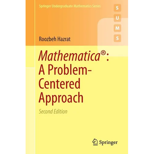 Mathematica(r) a Problem-Centered Approach