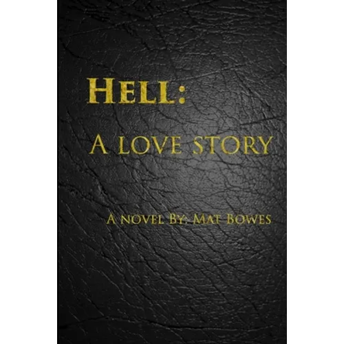 Hell: A Love Story