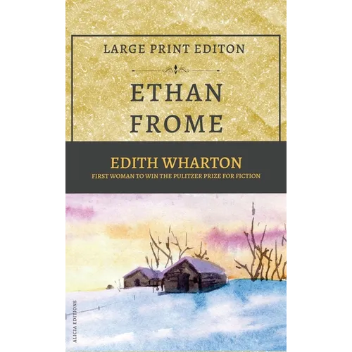 Ethan Frome: New Large Print Edition