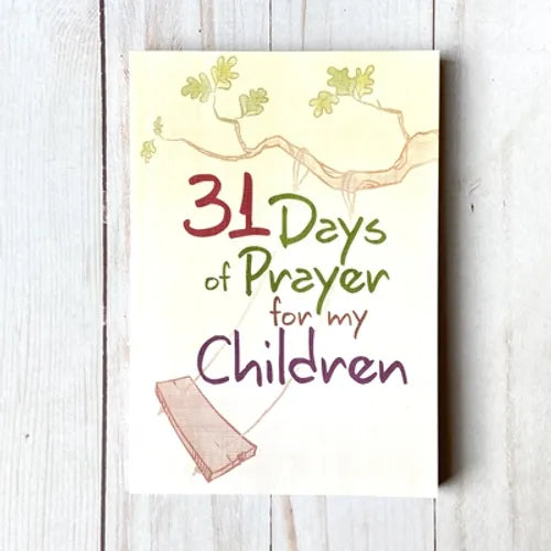 31 Days of Prayer for My Children