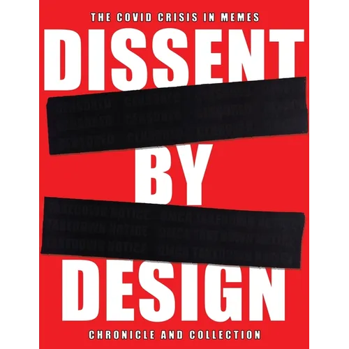 Dissent by Design