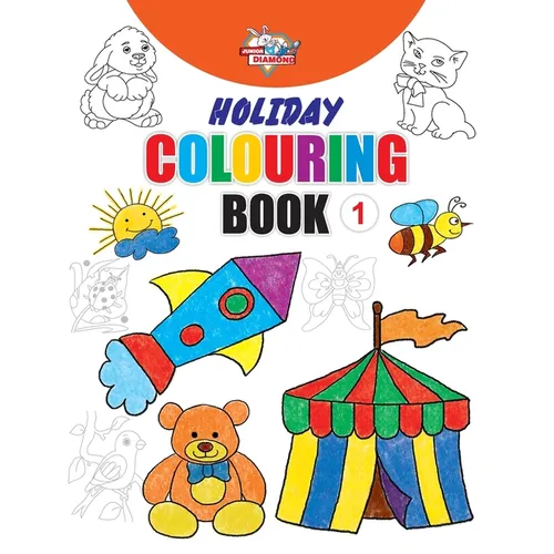 Holiday Colouring Book 1 for 3 to 7 Year Old Kids Crayon and Pencil Coloring for Nursery, Preschool and Primary Children