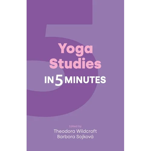 Yoga Studies in Five Minutes