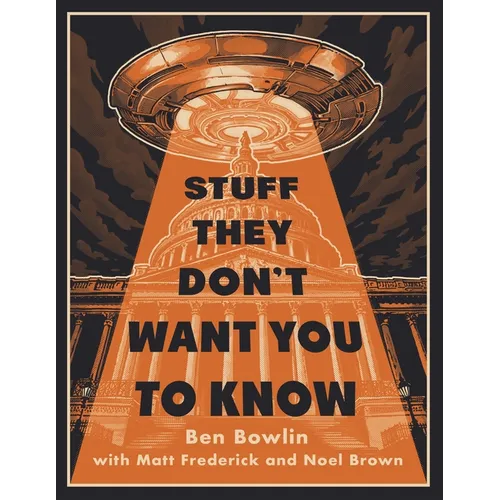 Stuff They Don't Want You to Know