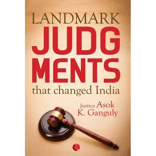 Landmark Judgments that Changed India