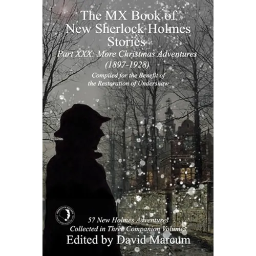 The MX Book of New Sherlock Holmes Stories Part XXX: More Christmas Adventures (1897-1928)