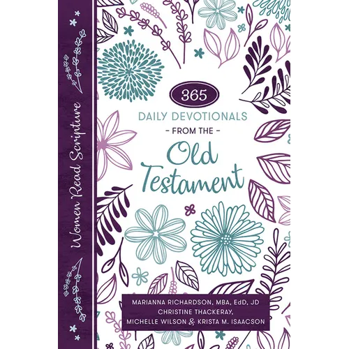 Women Read Scripture: 365 Daily Devotionals from the Old Testament