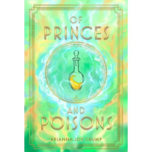 Of Princes and Poisons