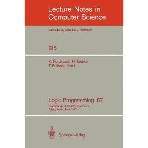 Logic Programming '87: Proceedings of the 6th Conference Tokyo, Japan, June 22-24, 1987