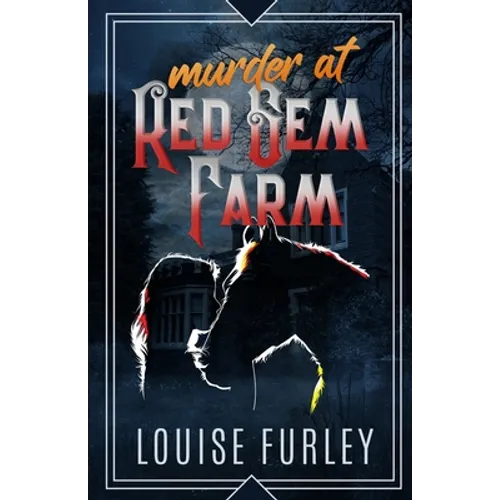 Murder at Red Gem Farm: A Cozy Murder Mystery