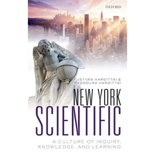 New York Scientific: A Culture of Inquiry, Knowledge, and Learning