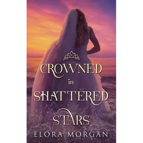 Crowned in Shattered Stars
