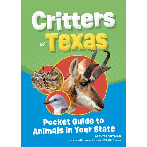 Critters of Texas: Pocket Guide to Animals in Your State
