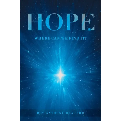 Hope: Where Can We Find It?