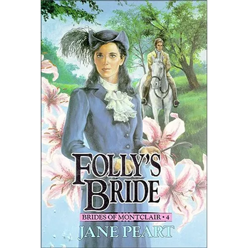 Folly's Bride: Book 4