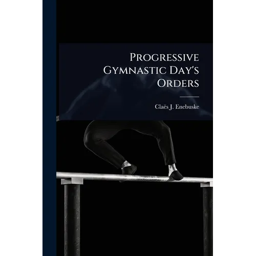 Progressive Gymnastic Day's Orders