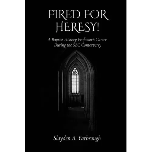Fired for Heresy